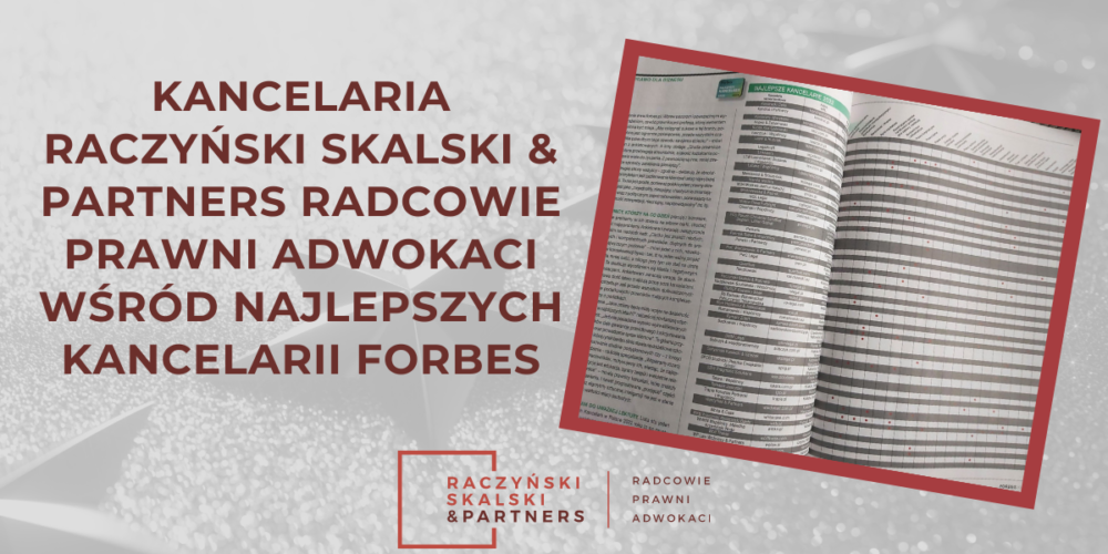 Kancelaria Raczyński Skalski & Partners wśród Najlepszych Kancelarii Forbes