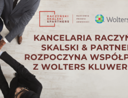 Kancelaria Raczyński Skalski & Partners rozpoczyna współpracę  z Wolters Kluwer S.A.