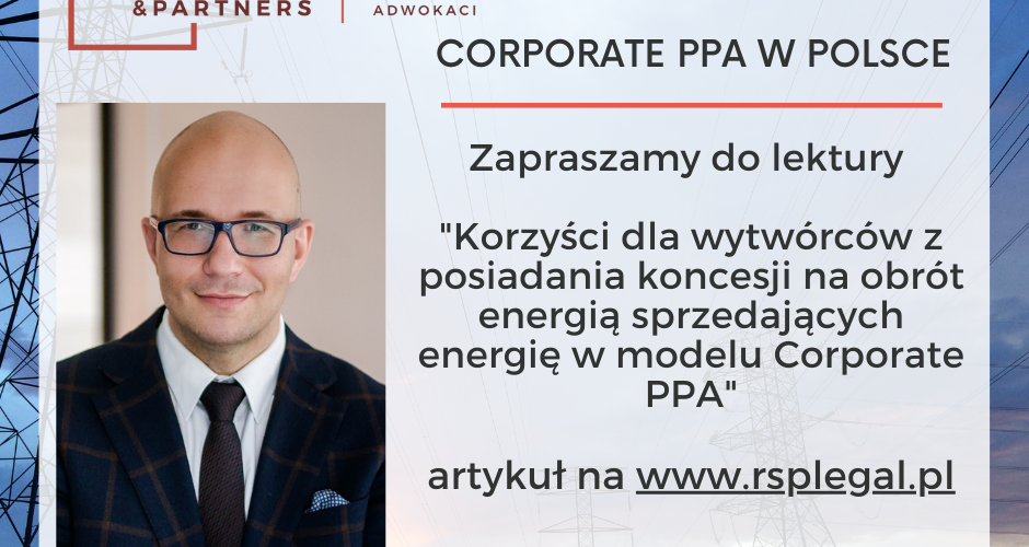 Corporate PPA – Korzyści z posiadania koncesji na obrót energią OEE dla wytwórców energii sprzedających energię w modelu Corporate PPA