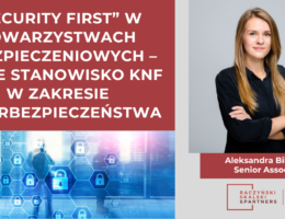 „Security first” w towarzystwach ubezpieczeniowych – nowe stanowisko KNF w zakresie cyberbezpieczeństwa