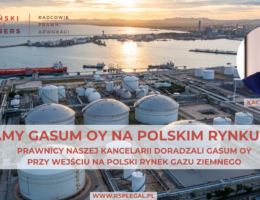 Our Law Firm acquired gas trading license for GASUM OY in Poland