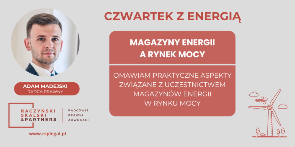 Czwartek z energią: Magazyny energii a rynek mocy