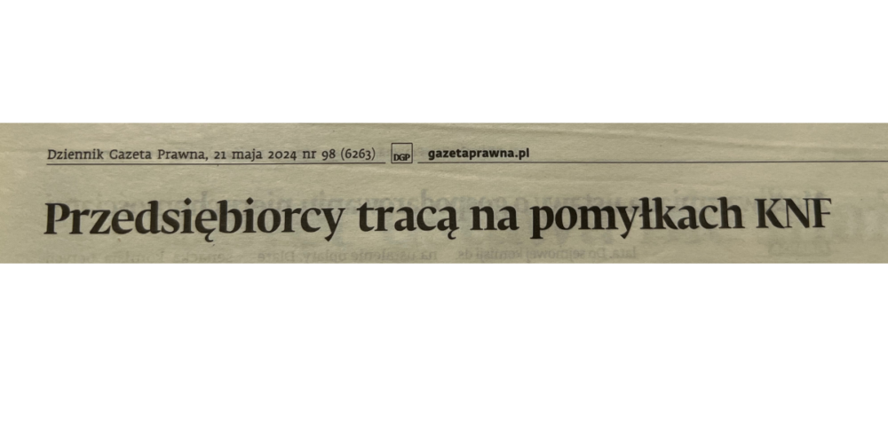 Commentary by attorney Maciej Raczynski for Dziennik Gazeta Prawna