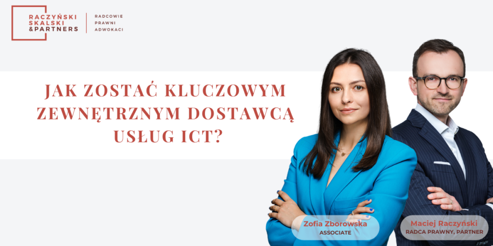 Piątek z DORA: Jak zostać kluczowym zewnętrznym dostawcą usług ICT?