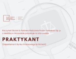 Rekrutacja – PRAKTYKANT (Departament Rynku Finansowego & FinTech)