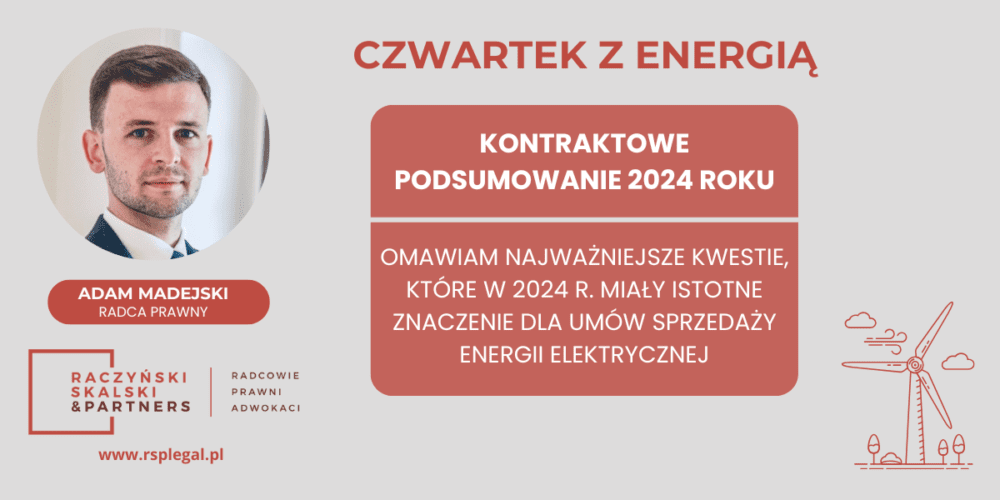 Czwartek z energią: Kontraktowe podsumowanie 2024 roku