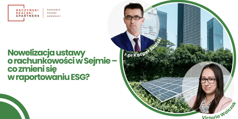 Nowelizacja ustawy o rachunkowości w Sejmie – co zmieni się w raportowaniu ESG?