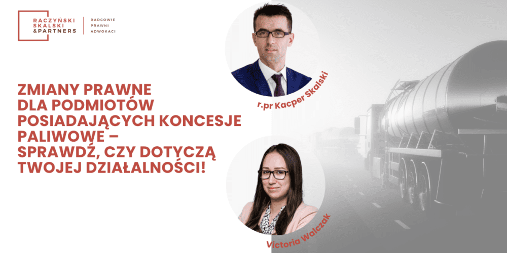 Zmiany prawne dla podmiotów posiadających koncesje paliwowe – Sprawdź, czy dotyczą Twojej działalności!