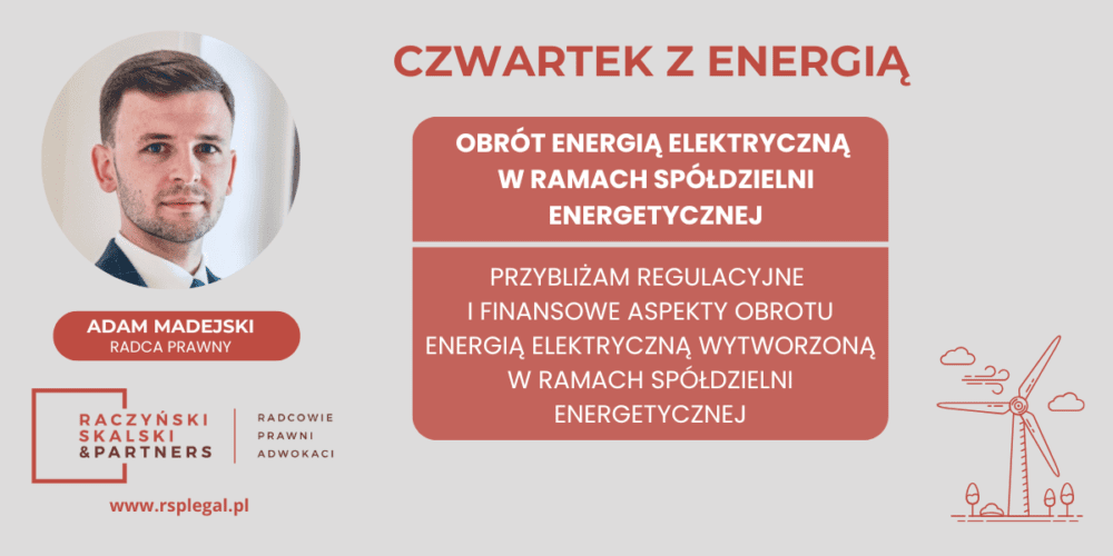 Czwartek z energią: Obrót energią elektryczną w ramach spółdzielni energetycznej