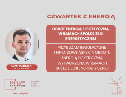 Czwartek z energią: Obrót energią elektryczną w ramach spółdzielni energetycznej