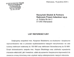 Doradzaliśmy przy analizie, negocjacjach i zawarciu umów dzierżawy pod elektrownie wiatrową oraz elektrownię PV o łącznej mocy ponad 100MW