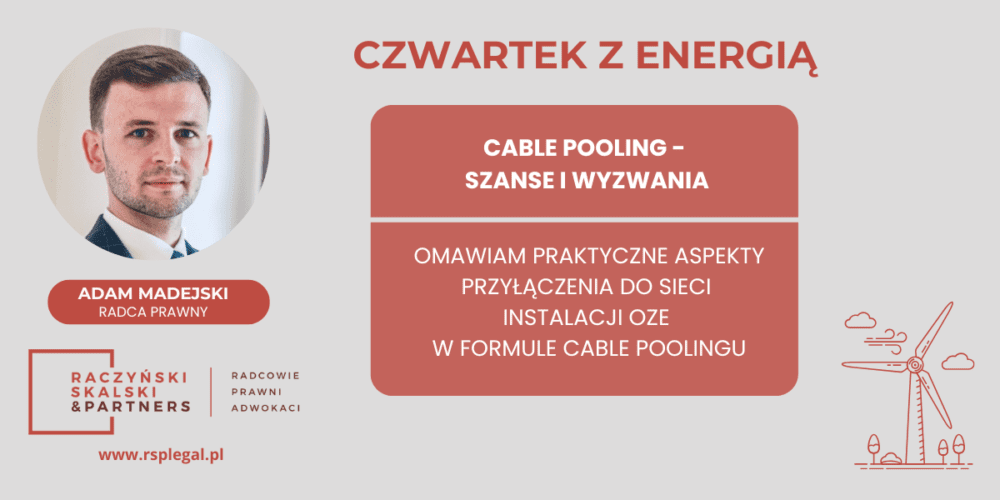 Czwartek z energią: Omawiam praktyczne aspekty przyłączenia do sieci instalacji OZE w formule cable poolingu