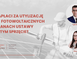 Who will pay for the disposal of photovoltaic panels? –  proposed amendments to the Waste Electrical and Electronic Equipment Act