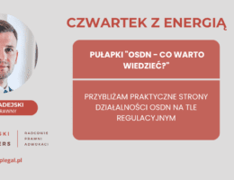 Thursday with energy: OSDn and regulatory pitfalls