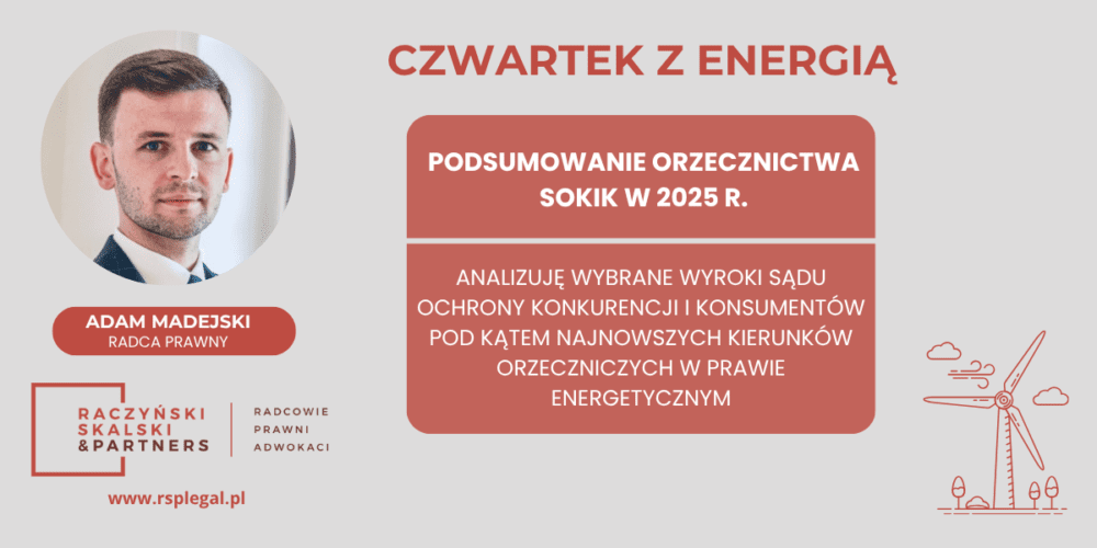 Czwartek z energią: Podsumowanie orzecznictwa SOKiK w 2025 r.
